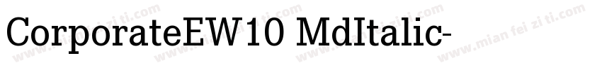 CorporateEW10 MdItalic字体转换